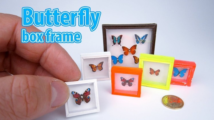 DIY Realistic Miniature butterfly box frame| DollHouse | No Polymer Clay!