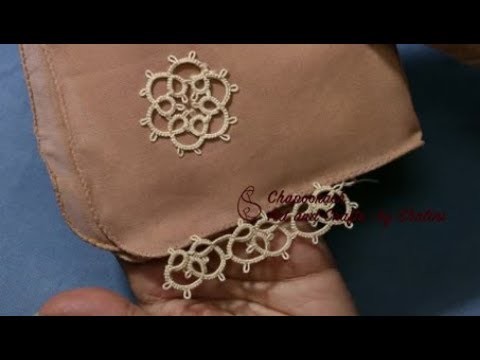 DIY Tatting | How to tuck Tatting Flower and Lace on cloth | Episode – 19