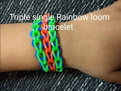 DIY Triple single Rainbow loom bracelet Tutorial | DIY Loom band bracelet