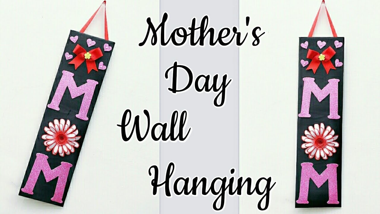 Diy Wall Hanging For Mothers Daymothers Day T Ideamothers Day Craft Making