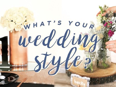 DIY WEDDING TABLE: 4 WAYS!
