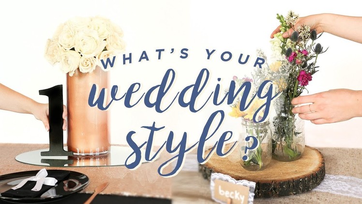 DIY WEDDING TABLE: 4 WAYS!