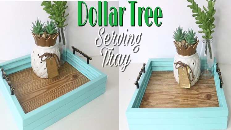 Dollar Tree DIY Faux Wood Tray | DIY SERVING TRAY