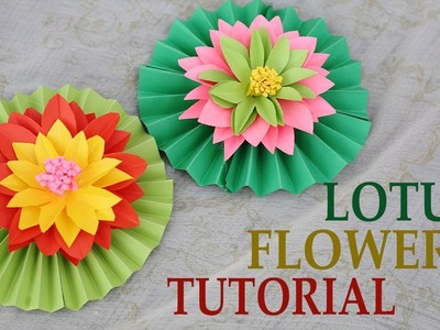 Easy Paper Craft. Lotus Flower Tutorial . paper craft ideas
