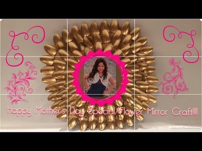 Happy Mother’s Day Special.How to make a Flower Mirror Craft!