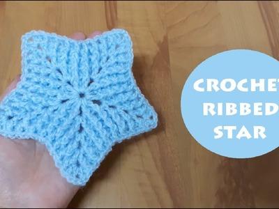 How to crochet a ribbed star? | !Crochet!