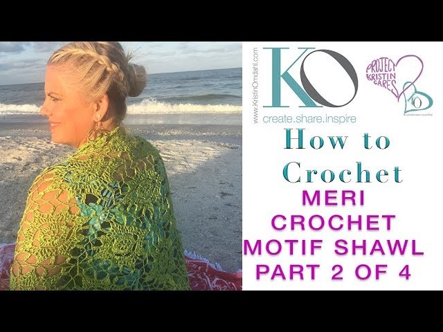 How to Crochet Meri Shawl from Motif Magic Part 2 of 4 Triangle Motifs