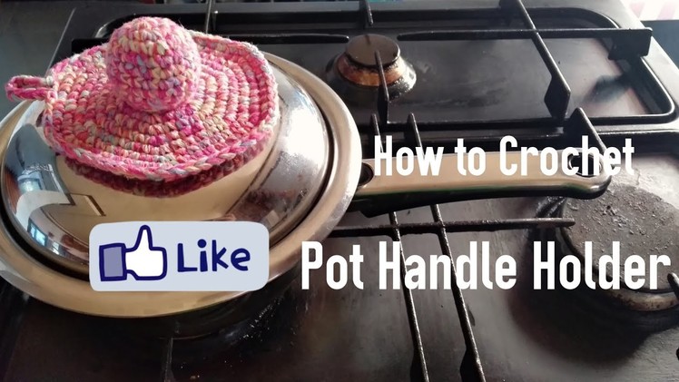 How to Crochet the Pot Handle Holder