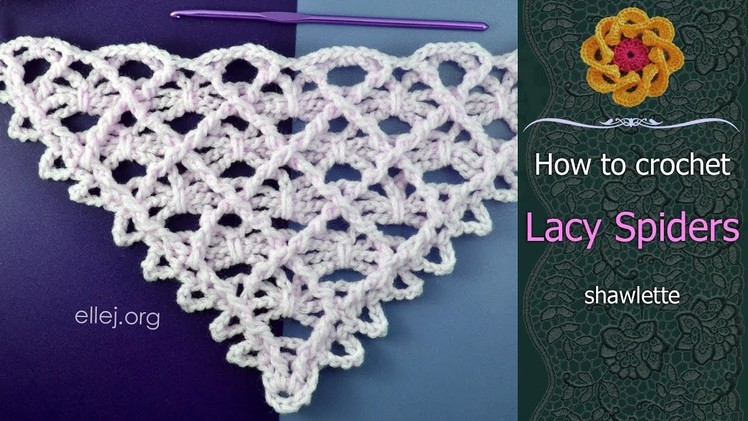 Lacy Spiders Crochet Shawl • Step by Step Crochet Tutorial • ellej.org