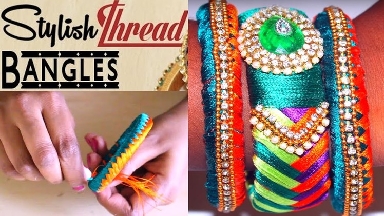 Latest Silk Thread Bangles Collection 2017 | Silk thread Bangles Designs | DIY Silk thread bangles