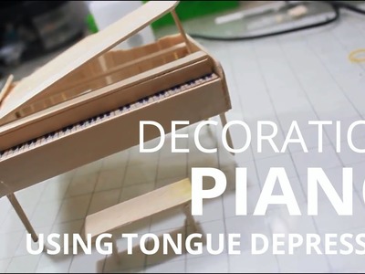 Making a piano from tongue depressor