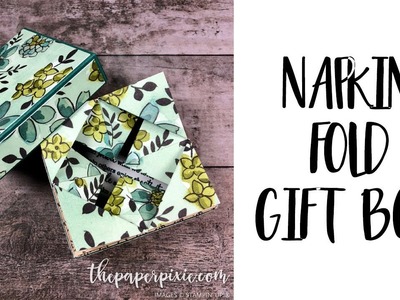 Napkin Fold Gift Box
