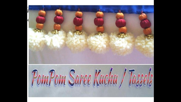 Pom Pom Saree Kuchu.Tassels.How to make PomPom