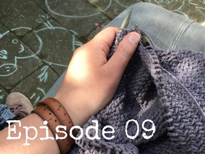 Braid + Tinker Knitting Podcast 09