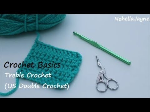 Crochet Basics: Treble Crochet (US Double Crochet)