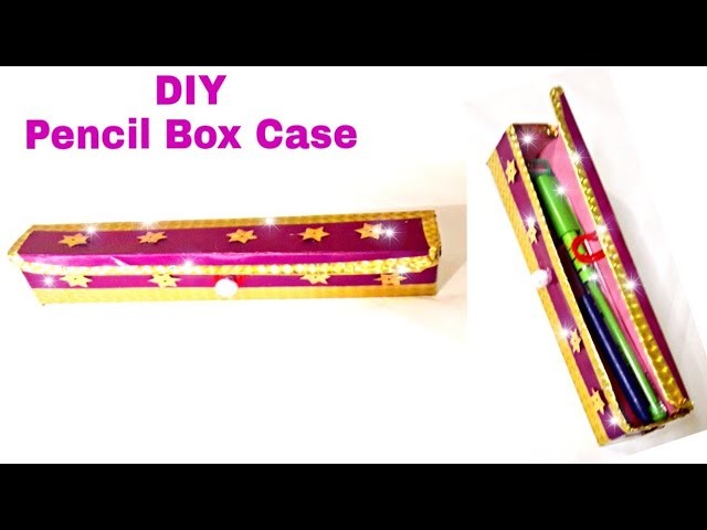 #DIY Pencil Box Case | How To Make Pencil Box Case For Back To School Supplies |Recycling Organizer