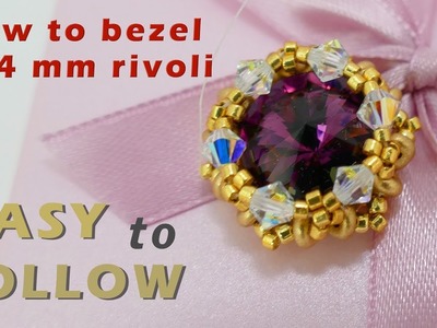 How to bezel a 14 mm rivoli