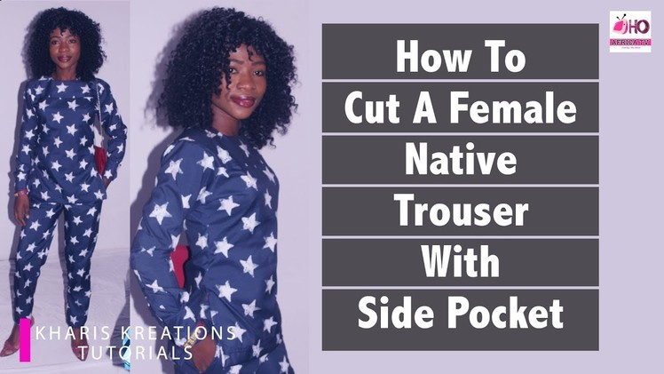 How To Cut A Female Native Trouser With Side Pocket PT2