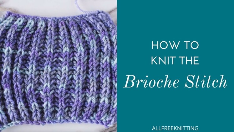 How to Knit the Brioche Stitch