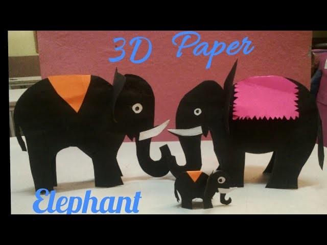 How to make 3D paper Elephant? Easy and simple
