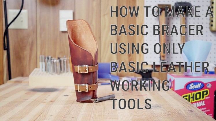 How to Make a Basic Bracer Using Only Basic Leatherworking Tools