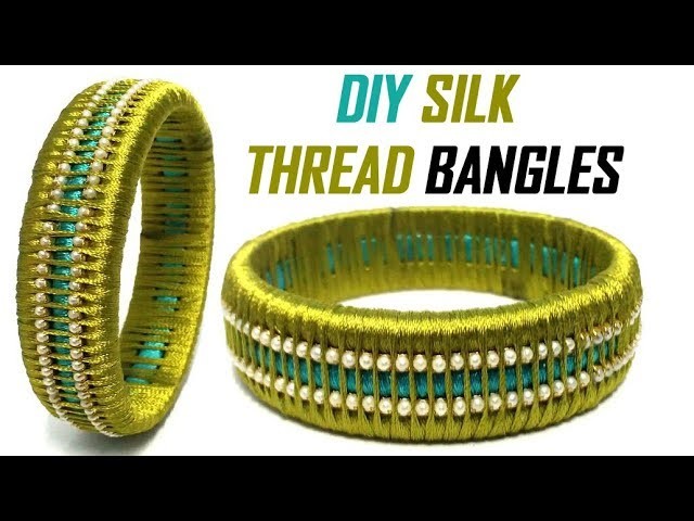 How to make a Designer Silk Thread Bangles Set at Home in English | Tutorial !!