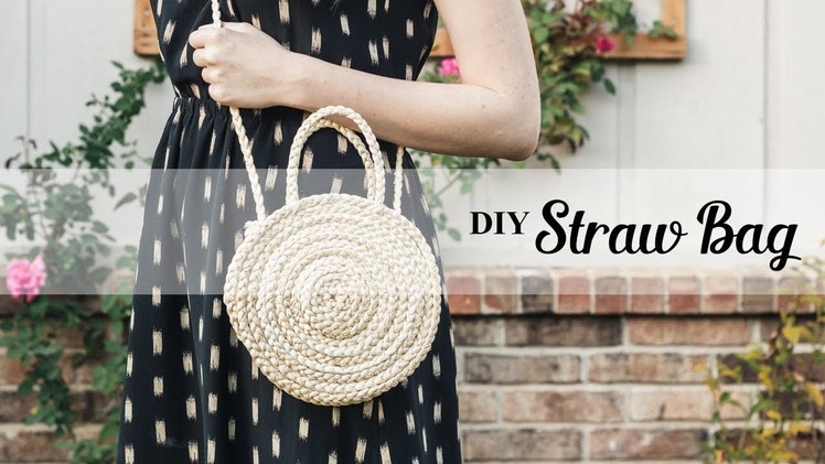 How to Make a DIY Straw Bag