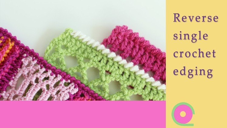 How to make a reverse single crochet edge. Crochet border