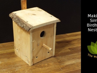 How to Make a Simple Birdhouse. Nest Box - Woodworking project
