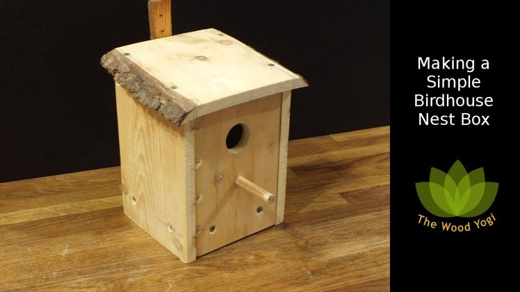 How to Make a Simple Birdhouse. Nest Box - Woodworking project