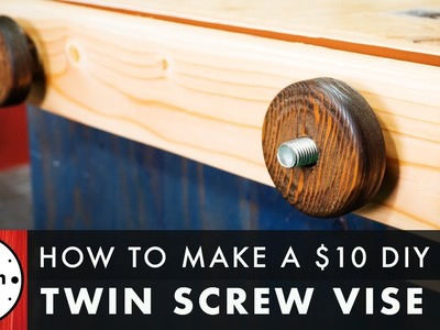 How to Make a Twin Screw Vise