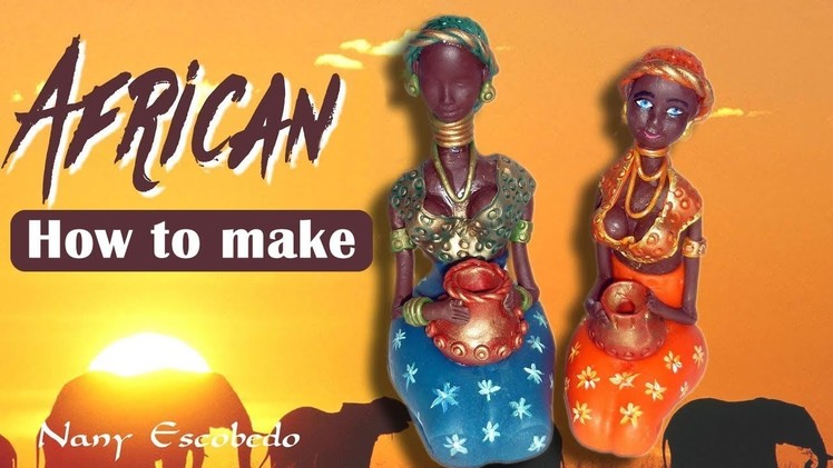 HOW TO MAKE AFRICAN