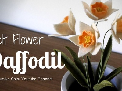 How to Make Felt Flower : Daffodil