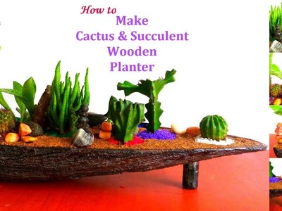 How to Make Modern Succulent & Cactus Planter | Make Cactus & Succulent Garden at Home.GREEN PLANTS