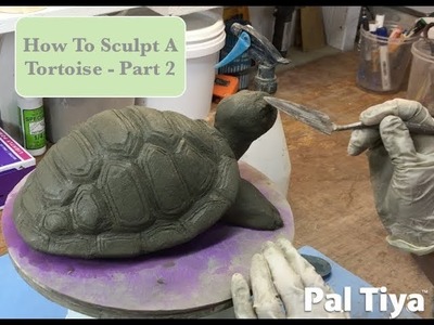 How to Sculpt a Tortoise - Part 2