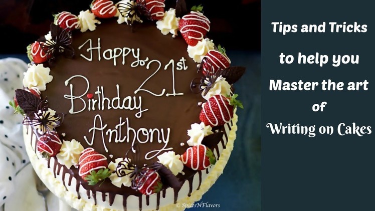 How to write on Cakes at home (Tutorial) - Tips and Tricks | Cake Writing Techniques