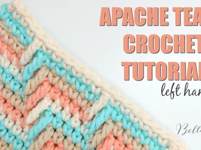 LEFT HANDED CROCHET: How to crochet Apache Tears | Bella Coco Crochet