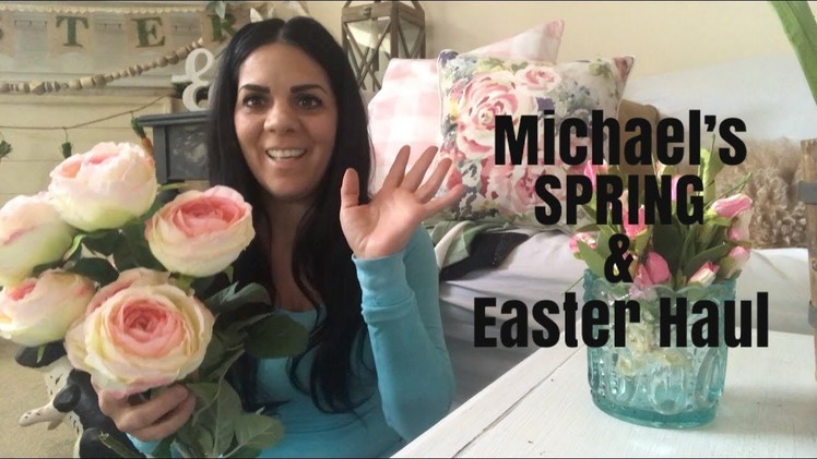 MICHAELS EASTER & SPRING HAUL + HOW I STYLED THEM