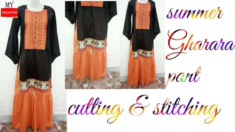 Summer gharara pant cutting and stitching | how to make gharara to wear in summer season