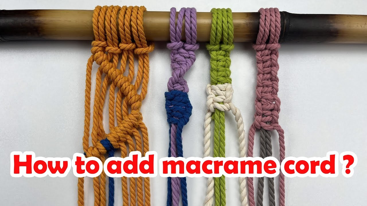 How to add macrame cord when running out -  Macrame Tutorials for beginners