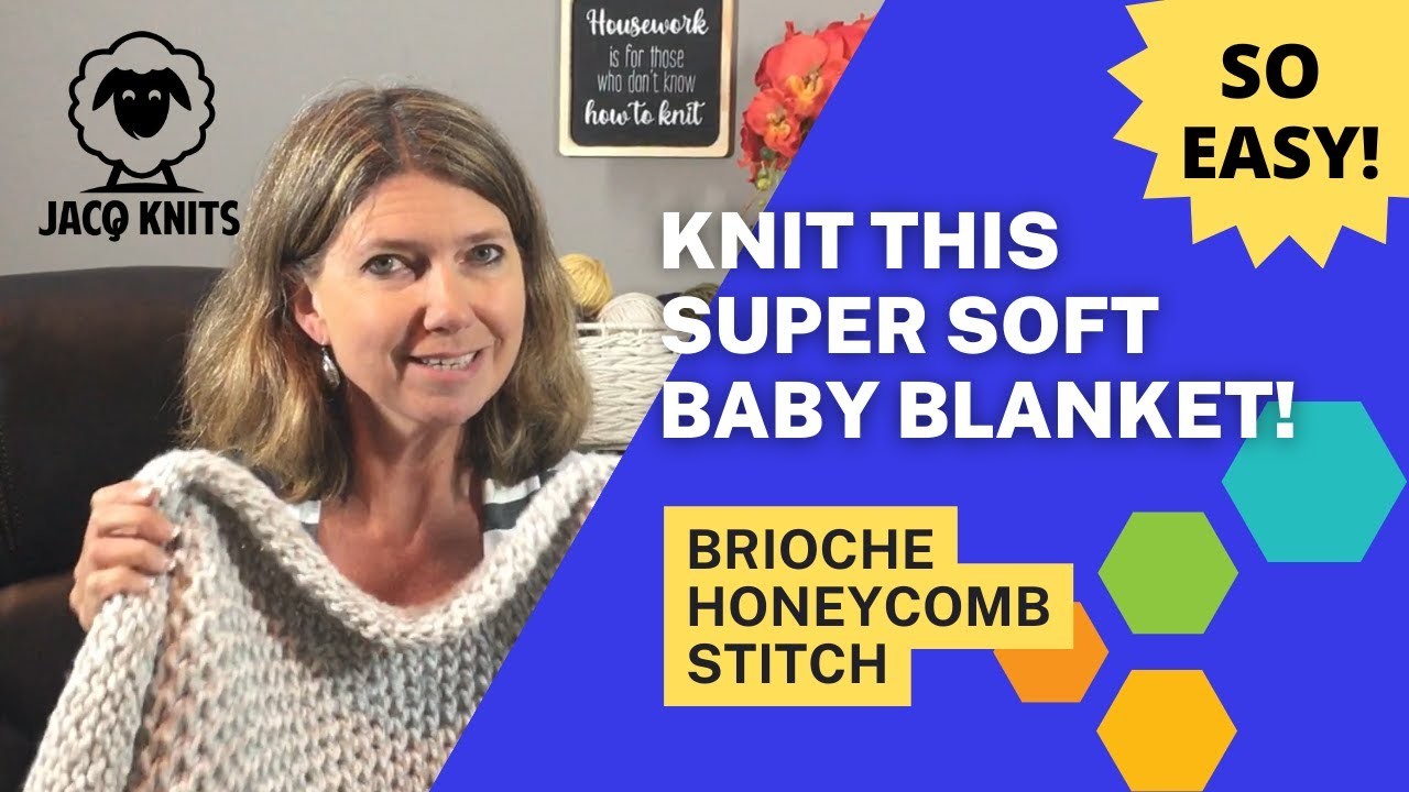 Brioche Honeycomb Baby Blanket How to Knit Tutorial