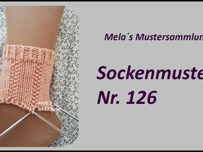 Sockenmuster Nr. 126 - Strickmuster in Runden stricken. Socks knitting pattern