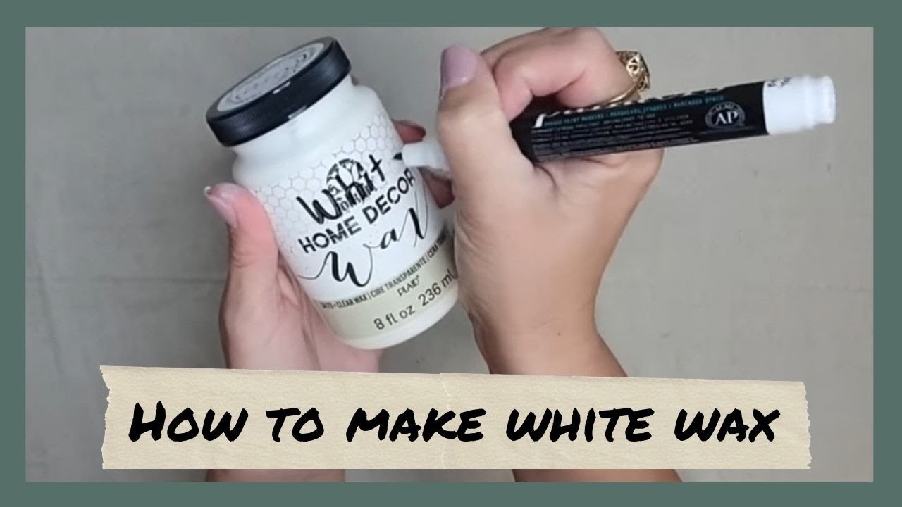 How to make your own homemade white wax • DIY