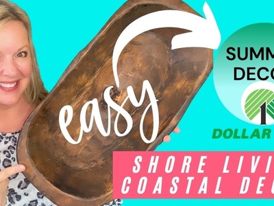 Dollar Tree Shore Living Coastal Decor DIY | Summer Decorating | Easy Dollar Tree Beach Decor