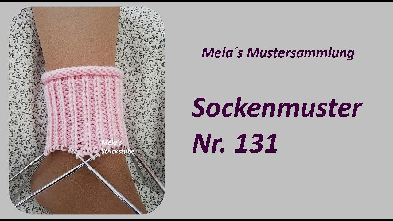 Sockenmuster Nr. 131 - Strickmuster in Runden stricken. Socks knitting pattern