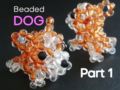 DIY How to Make Beaded Dog Part 1 | Easy Dog Corgi Making with Beads | Tutorial