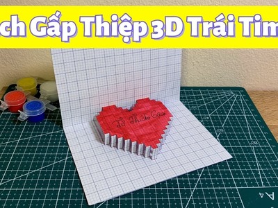 Cách Gấp Thiệp 3D Trái Tim - How to Make 3d Heart Pop Up Card
