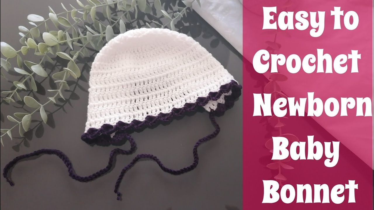 How to Crochet Symple and Easy Baby Bonnet. häkeln baby Mütze