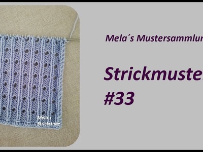 Strickmuster #33. knitting pattern