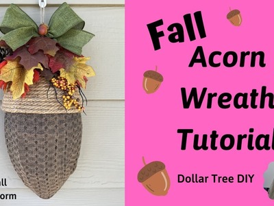 Acorn Wreath Tutorial.Dollar Tree Fall DIY.Football Wreath Form.Budget Friendly Fall Acorn Craft